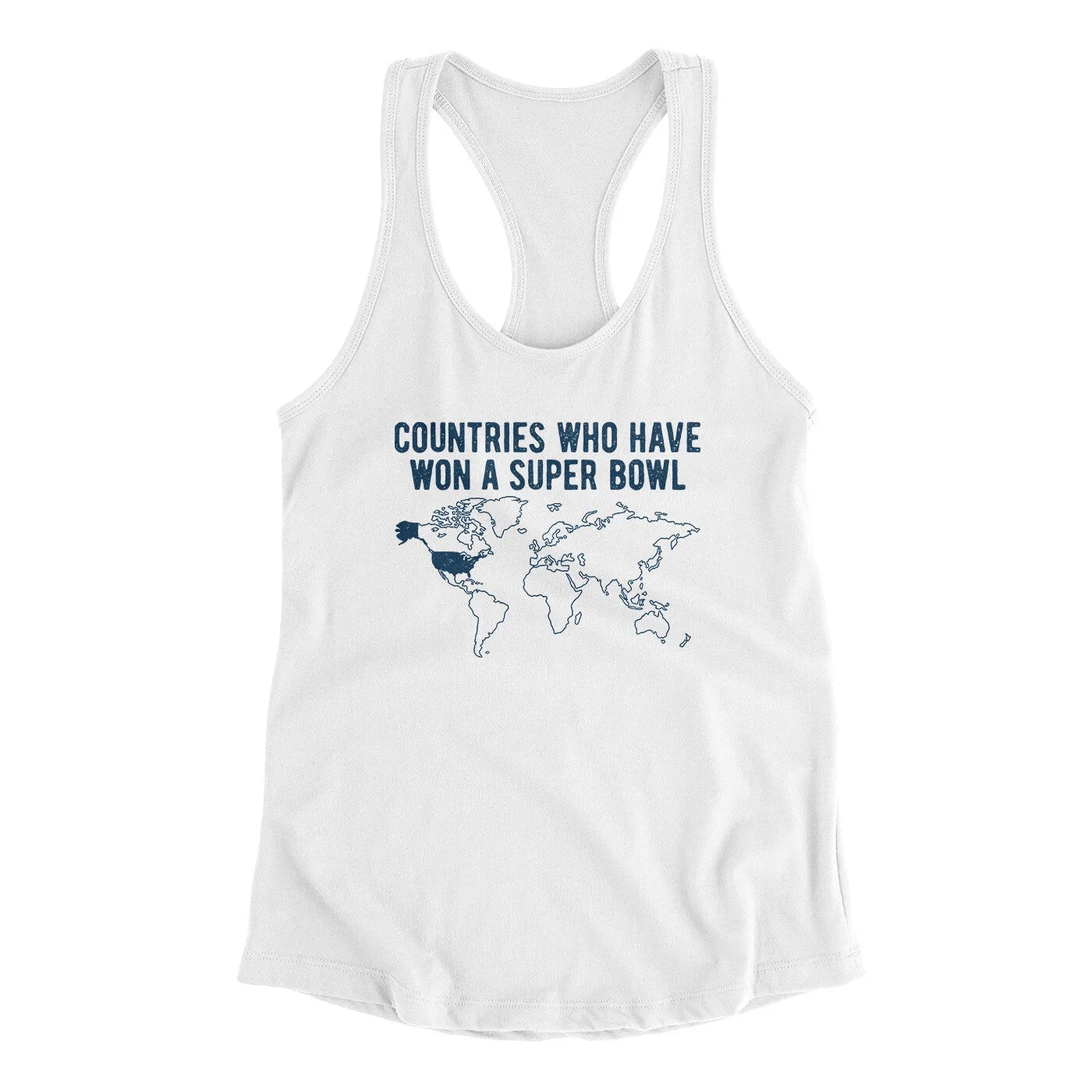 Countries Who Have Won A Super Bowl Women's Racerback Tank