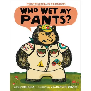 Hachette Book Group: Who Wet My Pants? (Hardcover Book)